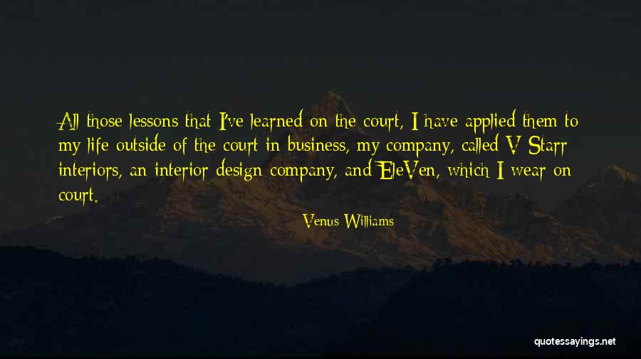 Design And Life Quotes By Venus Williams