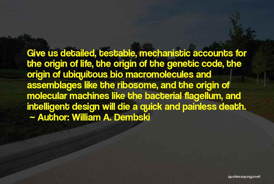 Design And Life Quotes By William A. Dembski