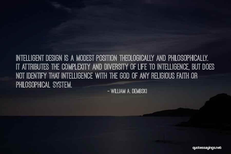 Design And Life Quotes By William A. Dembski Design And Life Quotes By William A. Dembski