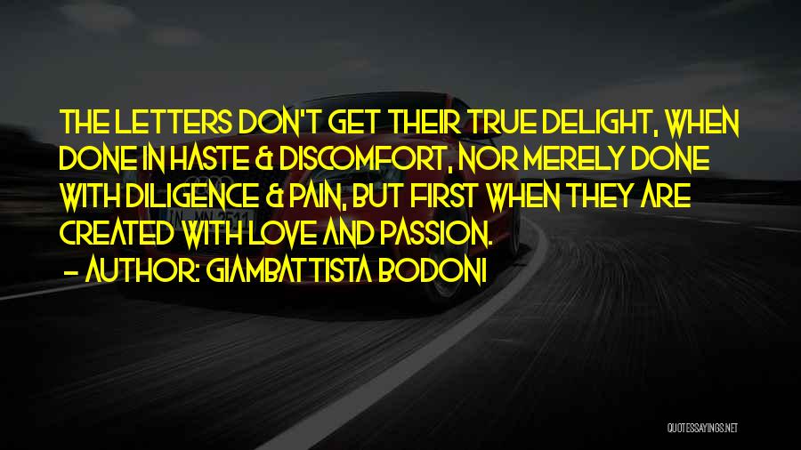 Design And Love Quotes By Giambattista Bodoni