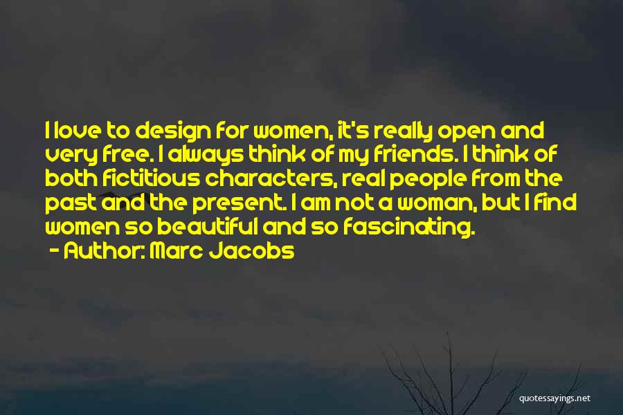 Design And Love Quotes By Marc Jacobs