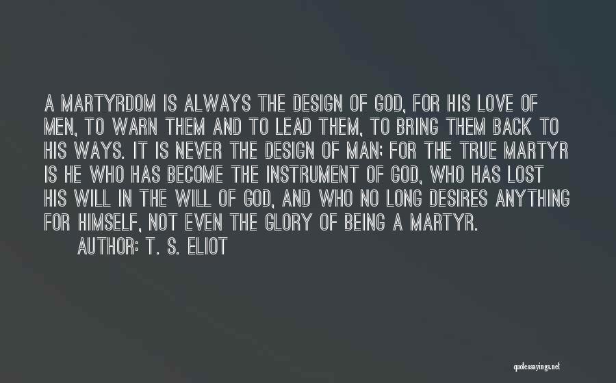 Design And Love Quotes By T. S. Eliot