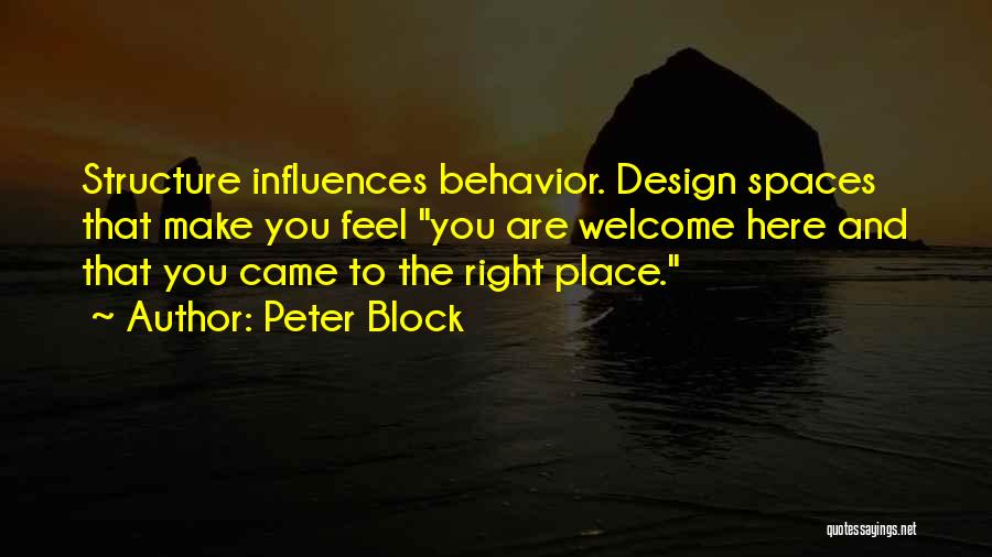 Design And Space Quotes By Peter Block