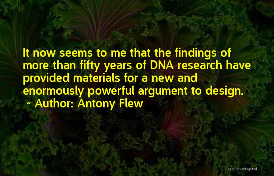 Design Argument Quotes By Antony Flew