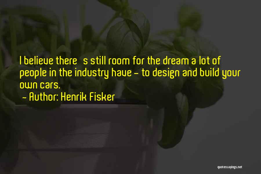 Design Build Quotes By Henrik Fisker