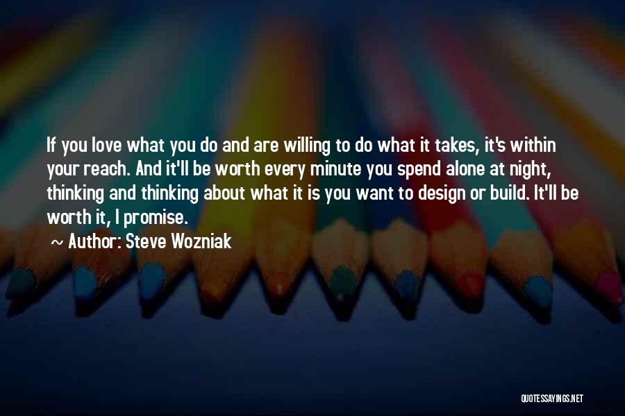 Design Build Quotes By Steve Wozniak