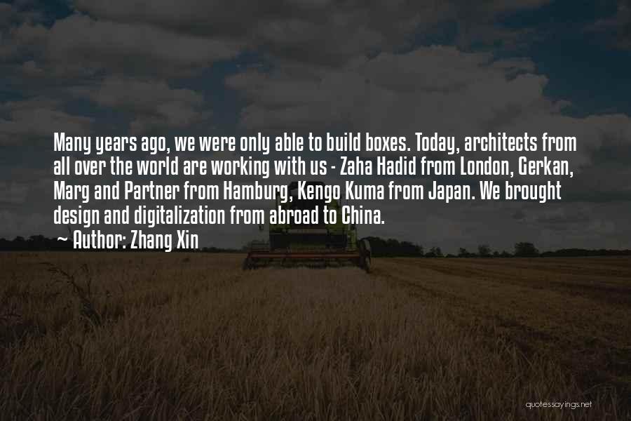 Design Build Quotes By Zhang Xin