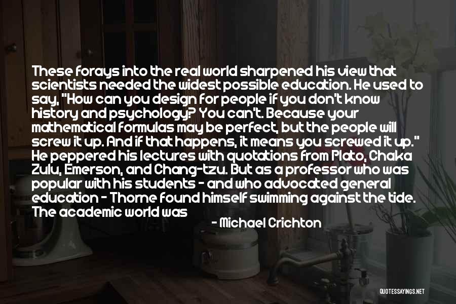 Design For The Real World Quotes By Michael Crichton