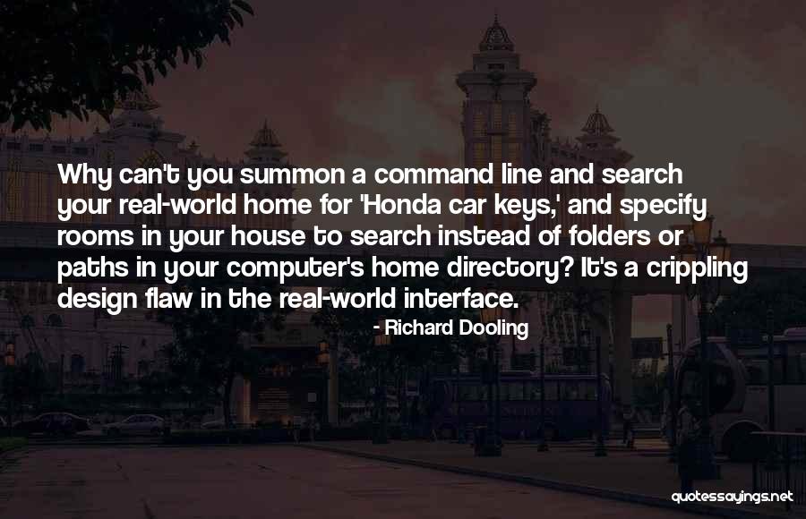 Design For The Real World Quotes By Richard Dooling Design For The Real World Quotes By Richard Dooling