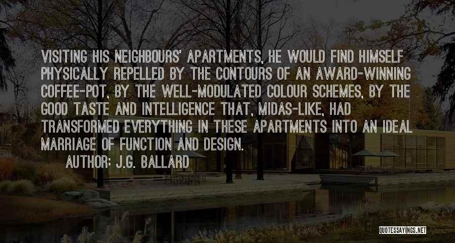 Design Function Quotes By J.G. Ballard