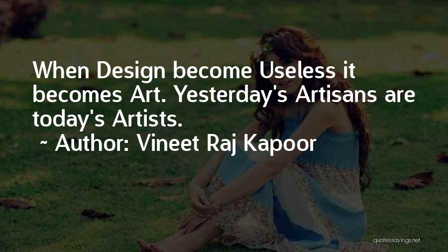 Design Function Quotes By Vineet Raj Kapoor