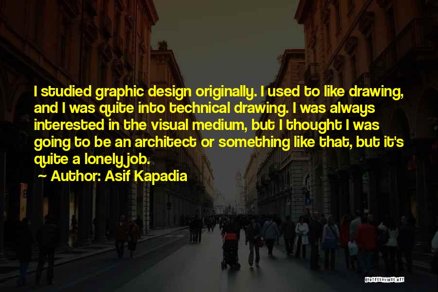 Design Graphic Quotes By Asif Kapadia