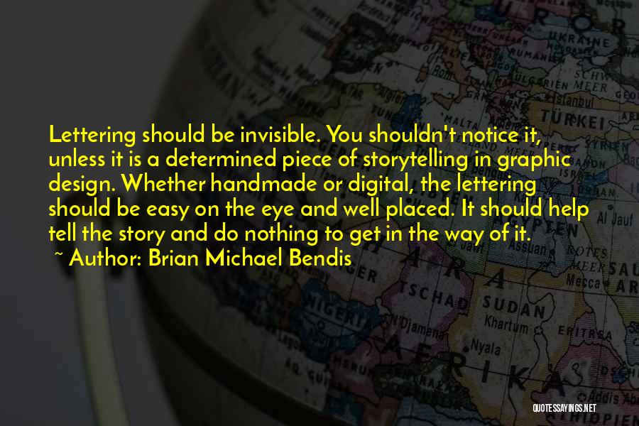 Design Graphic Quotes By Brian Michael Bendis
