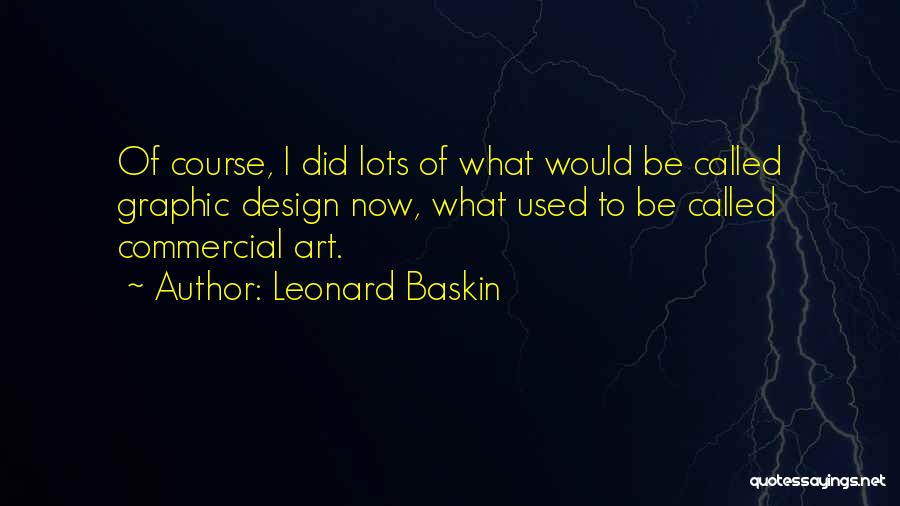 Design Graphic Quotes By Leonard Baskin