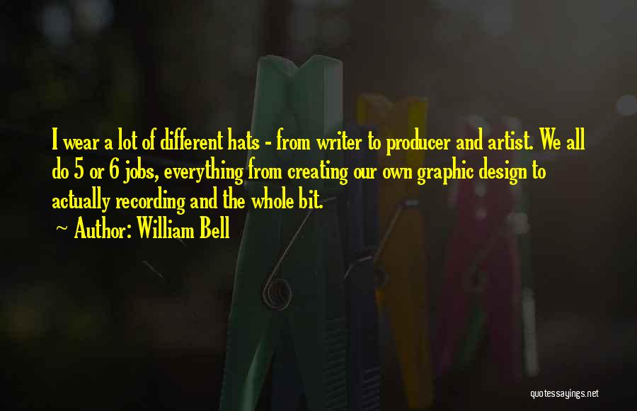 Design Graphic Quotes By William Bell
