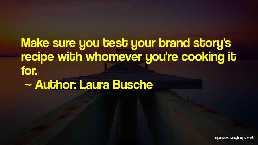 Design Inspiration Quotes By Laura Busche