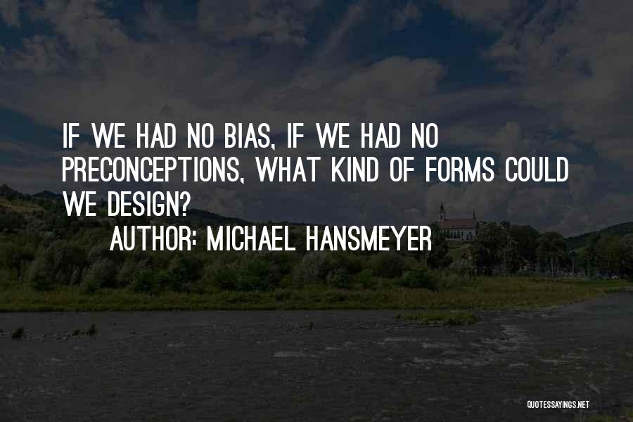 Design Inspiration Quotes By Michael Hansmeyer