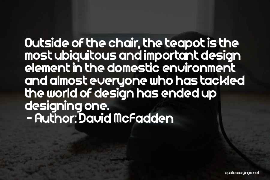 Design Is Important Quotes By David McFadden