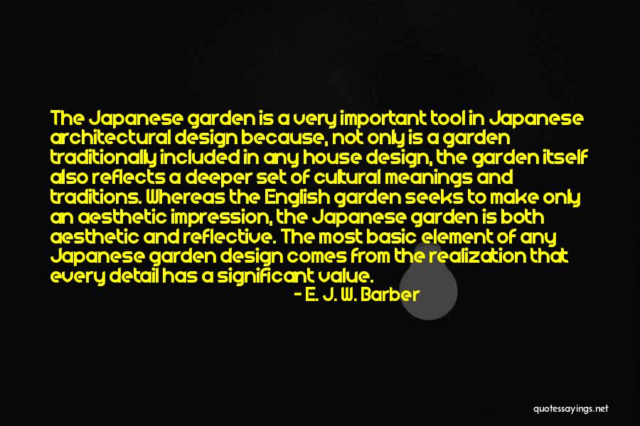 Design Is Important Quotes By E. J. W. Barber