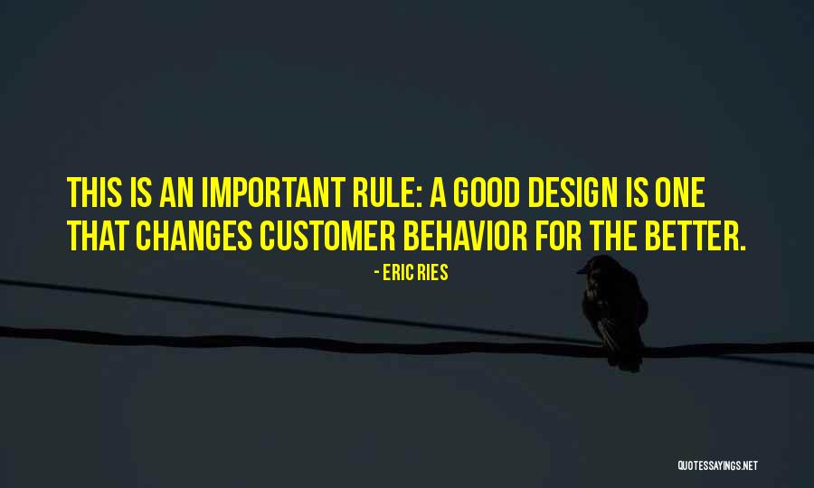 Design Is Important Quotes By Eric Ries