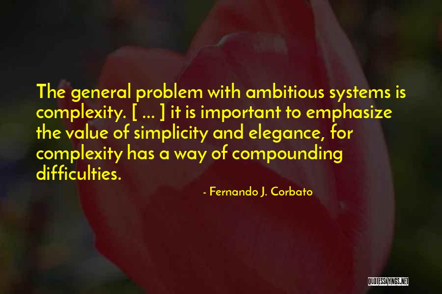 Design Is Important Quotes By Fernando J. Corbato