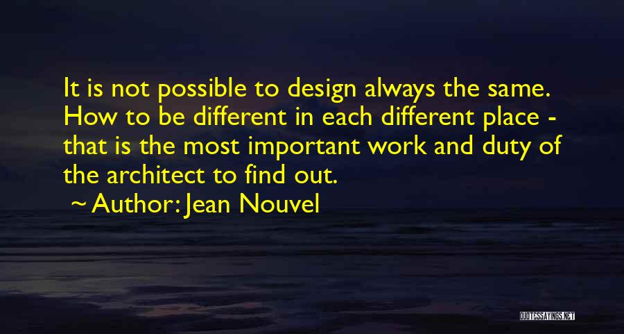 Design Is Important Quotes By Jean Nouvel