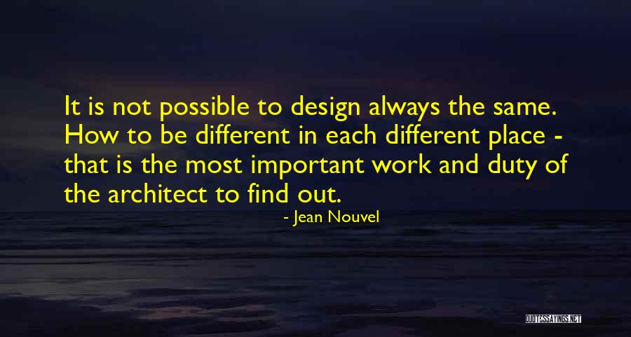 Design Is Important Quotes By Jean Nouvel