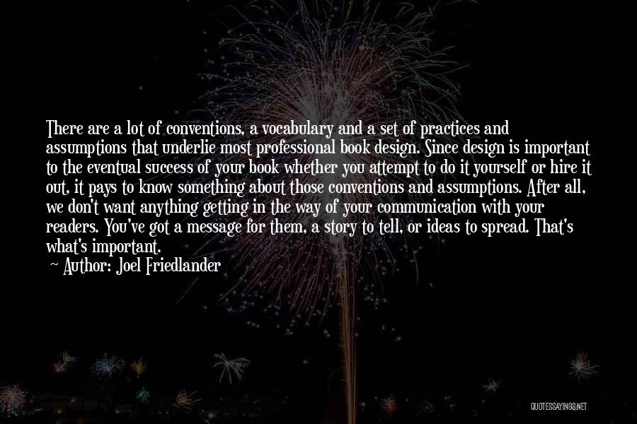 Design Is Important Quotes By Joel Friedlander