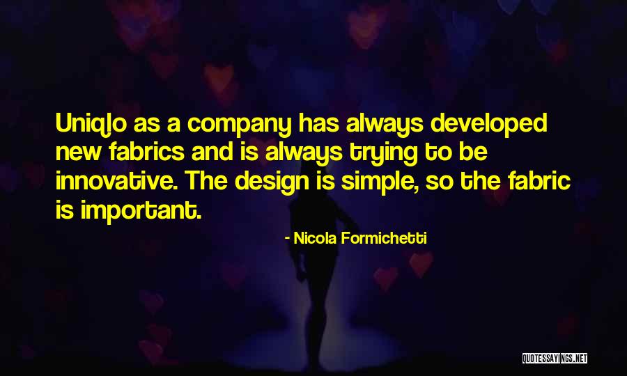 Design Is Important Quotes By Nicola Formichetti