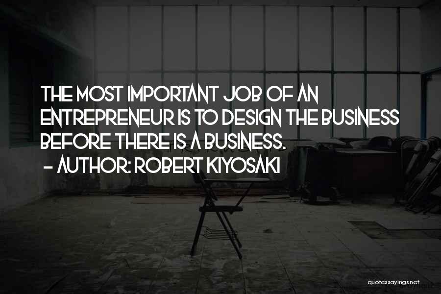 Design Is Important Quotes By Robert Kiyosaki