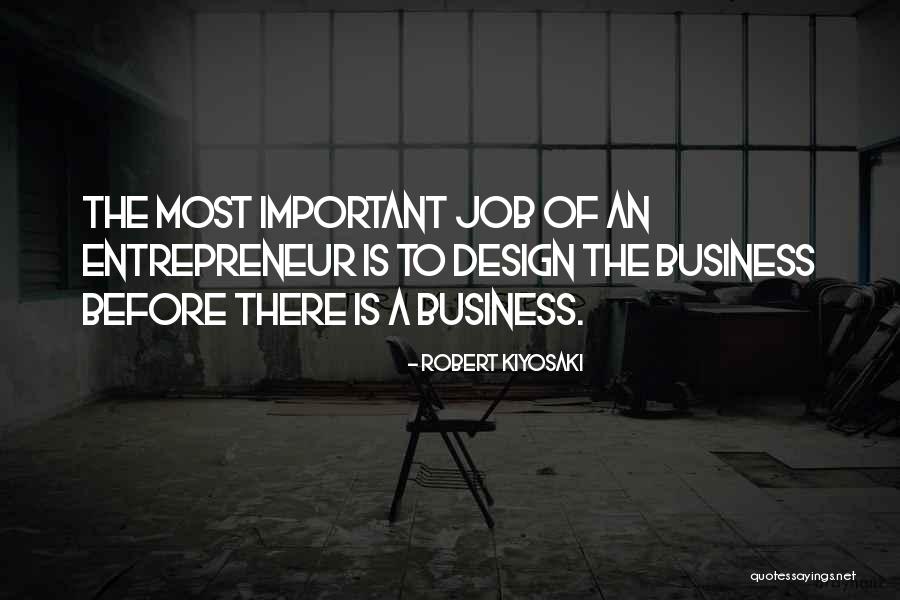 Design Is Important Quotes By Robert Kiyosaki