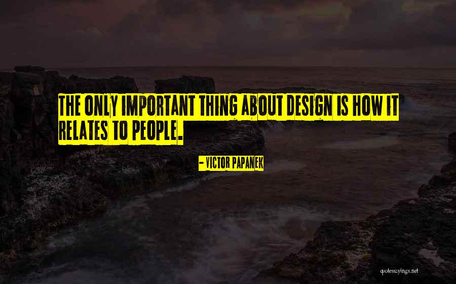 Design Is Important Quotes By Victor Papanek