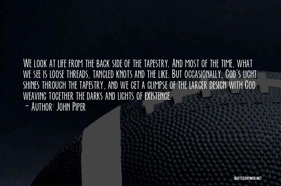 Design Is Life Quotes By John Piper