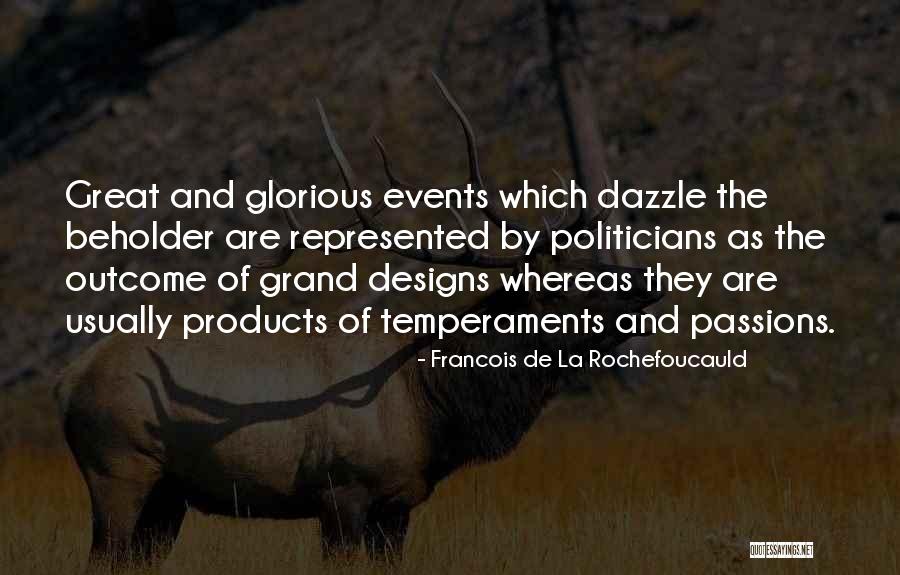 Design Is My Passion Quotes By Francois De La Rochefoucauld Design Is My Passion Quotes By Francois De La Rochefoucauld