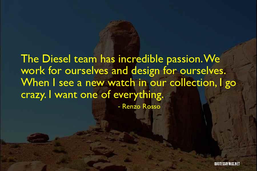 Design Is My Passion Quotes By Renzo Rosso Design Is My Passion Quotes By Renzo Rosso