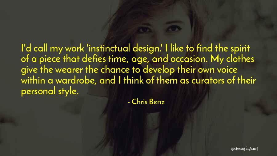Design Is Personal Quotes By Chris Benz Design Is Personal Quotes By Chris Benz