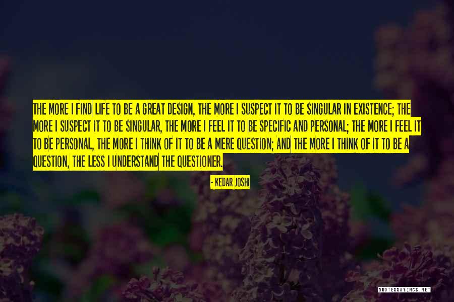 Design Is Personal Quotes By Kedar Joshi Design Is Personal Quotes By Kedar Joshi