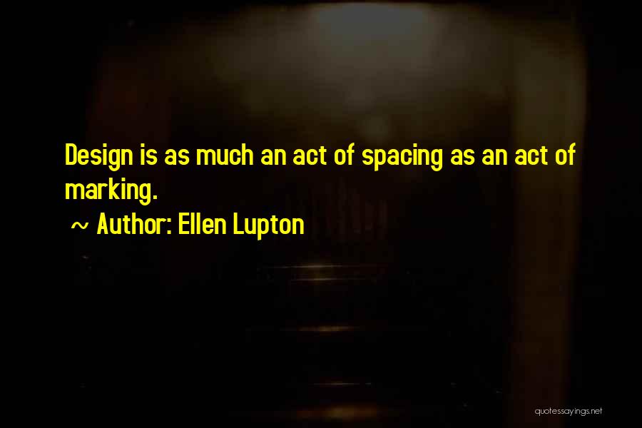 Design Is Quotes By Ellen Lupton