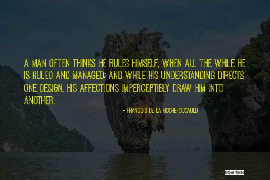 Design Is Thinking Quotes By Francois De La Rochefoucauld Design Is Thinking Quotes By Francois De La Rochefoucauld