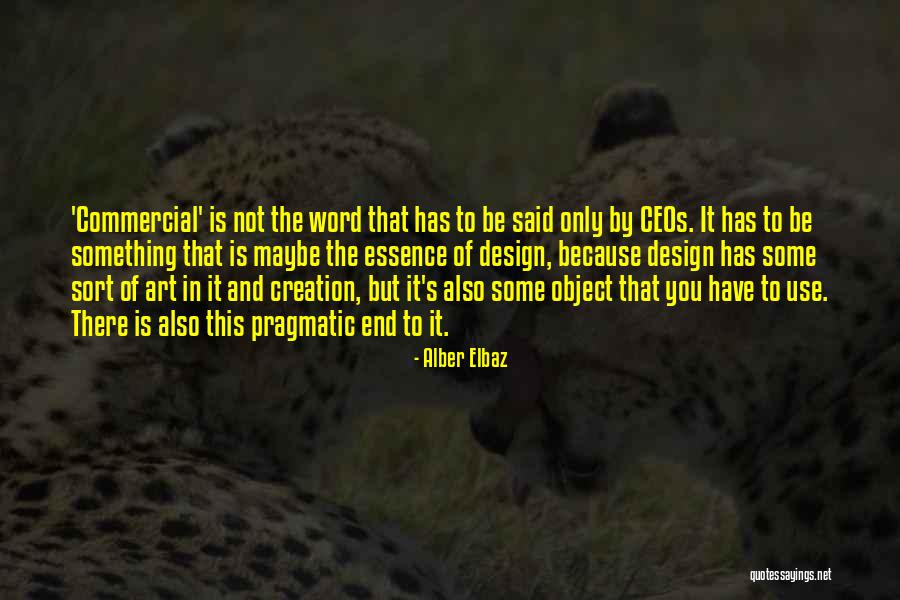 Design Is This Quotes By Alber Elbaz Design Is This Quotes By Alber Elbaz