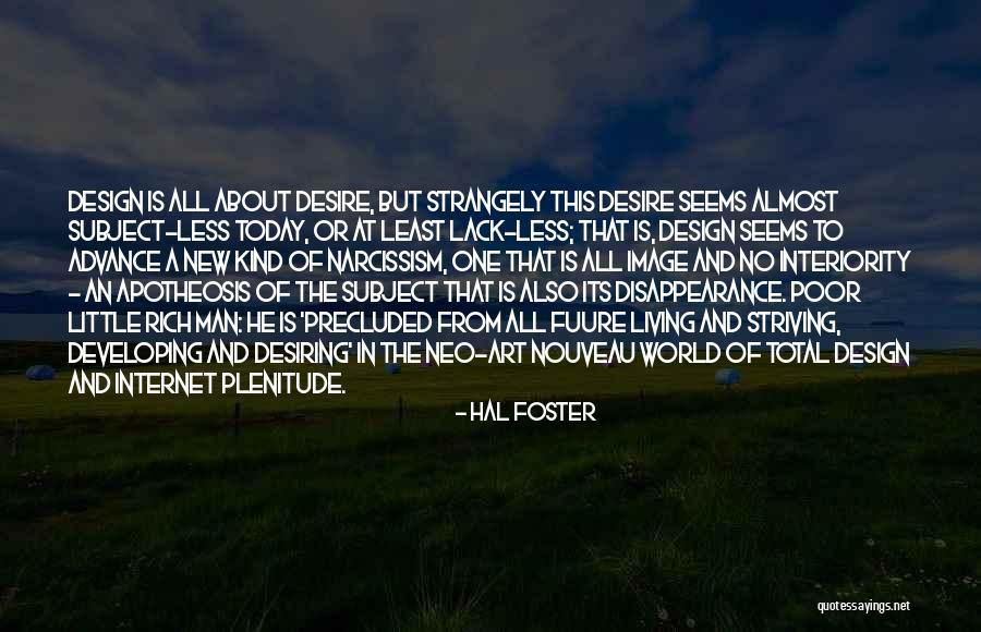 Design Is This Quotes By Hal Foster Design Is This Quotes By Hal Foster