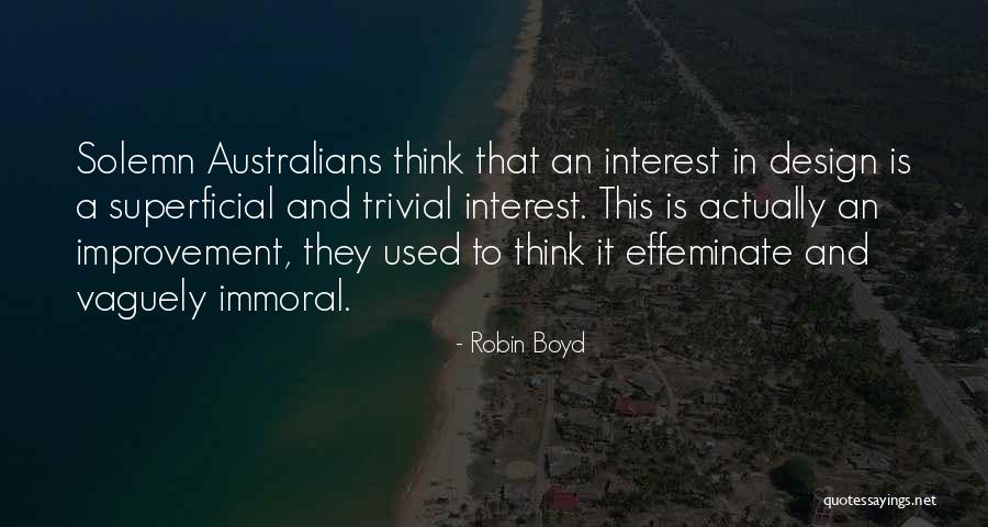 Design Is This Quotes By Robin Boyd Design Is This Quotes By Robin Boyd