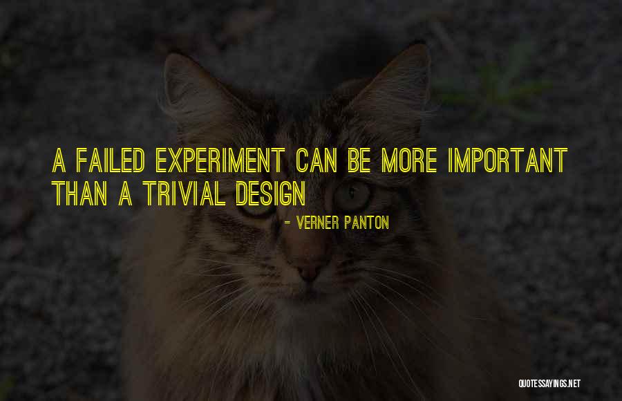 Design Of Experiments Quotes By Verner Panton