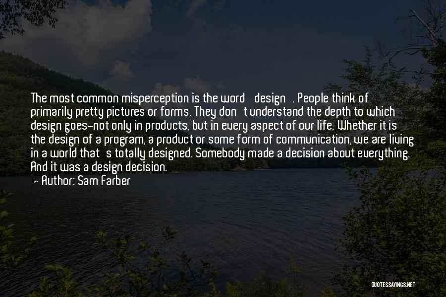 Design Product Quotes By Sam Farber