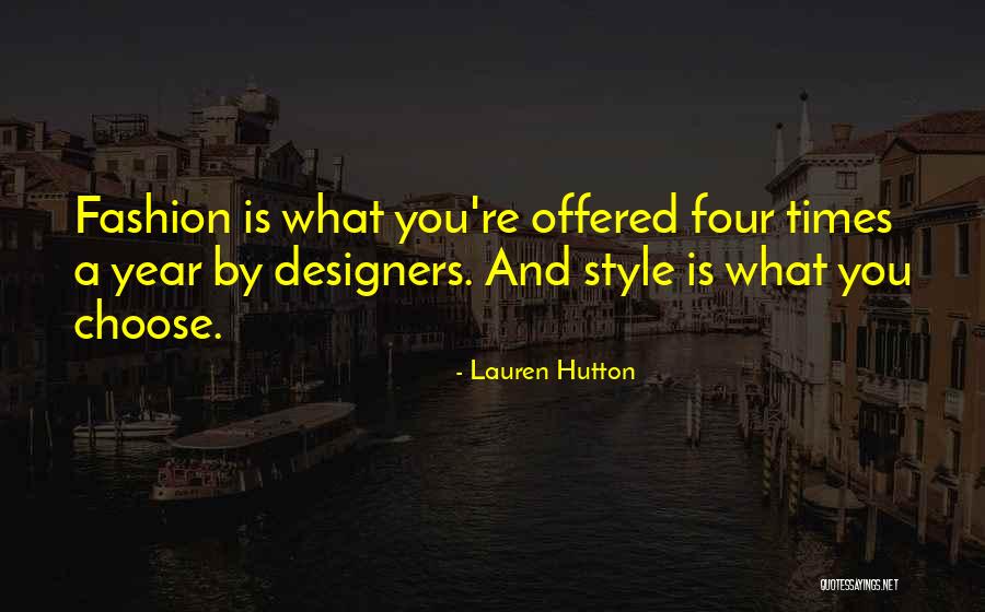 Design Style Quotes By Lauren Hutton Design Style Quotes By Lauren Hutton