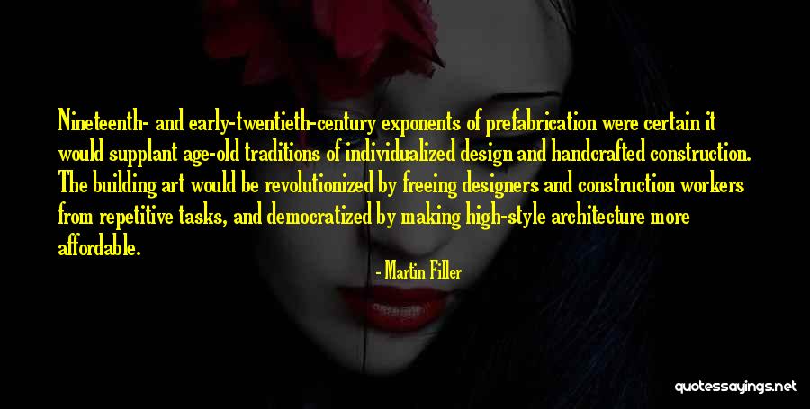 Design Style Quotes By Martin Filler Design Style Quotes By Martin Filler