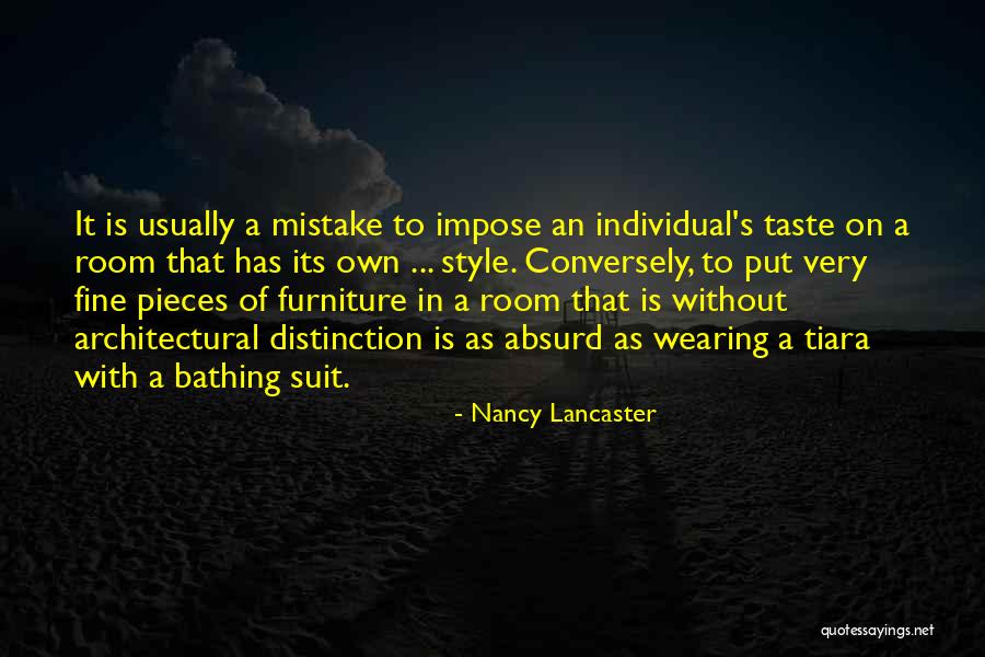 Design Style Quotes By Nancy Lancaster Design Style Quotes By Nancy Lancaster