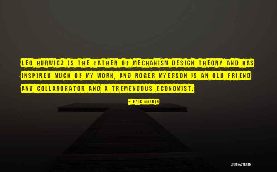 Design Theory Quotes By Eric Maskin Design Theory Quotes By Eric Maskin