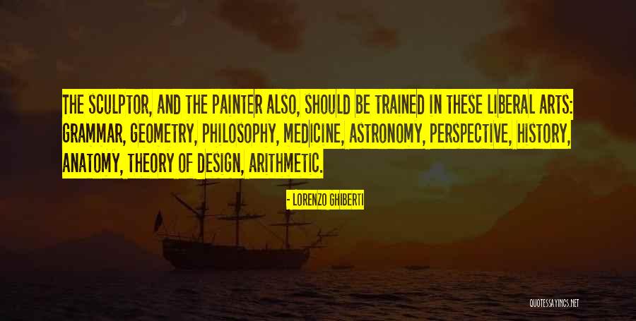 Design Theory Quotes By Lorenzo Ghiberti Design Theory Quotes By Lorenzo Ghiberti
