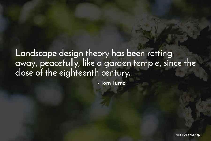 Design Theory Quotes By Tom Turner Design Theory Quotes By Tom Turner